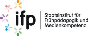Staatsinstitut für Frühpädagogik und Medienkompetenz (IFP)